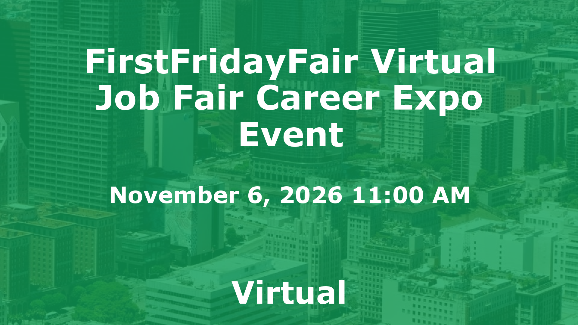 FirstFridayFair Virtual Job Fair Career Expo Event event image